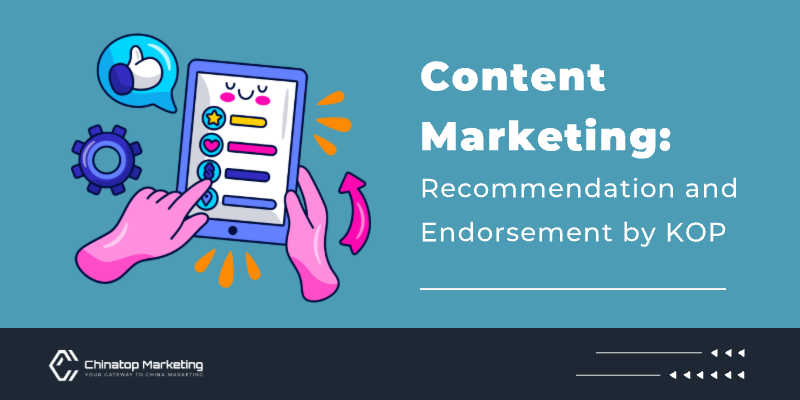 Content Marketing: Recommendation and Endorsement by KOP