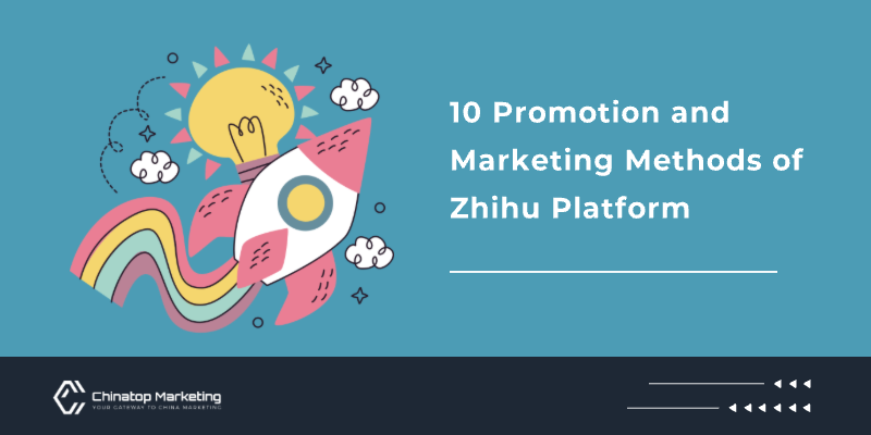 10 Promotion and Marketing Methods of Zhihu Platform